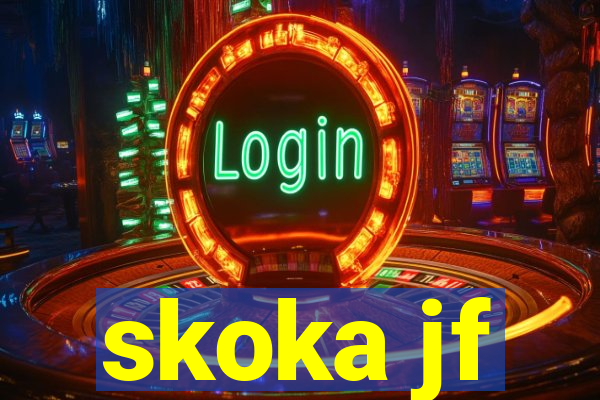 skoka jf