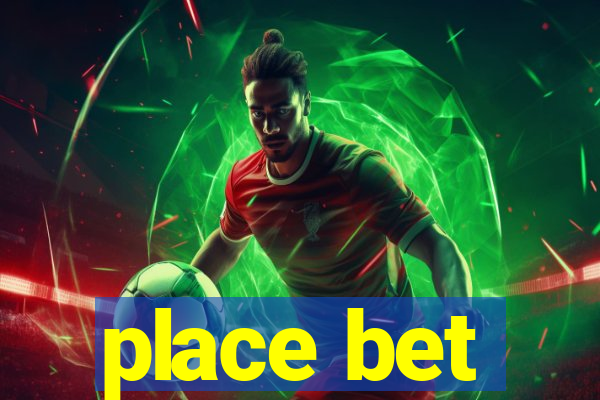 place bet