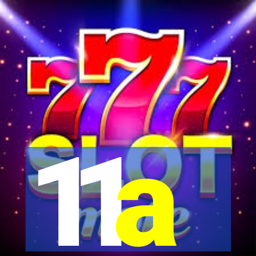 11a