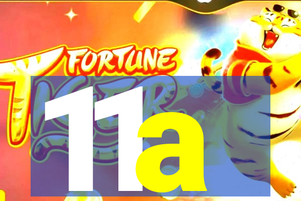 11a