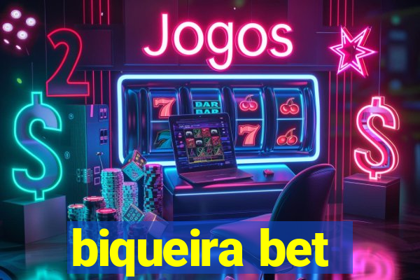 biqueira bet