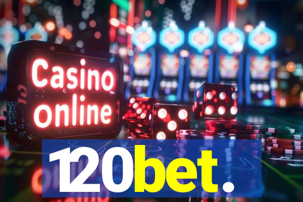 120bet.