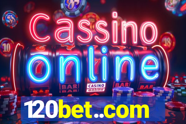 120bet..com