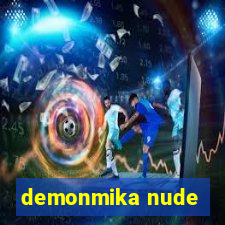 demonmika nude