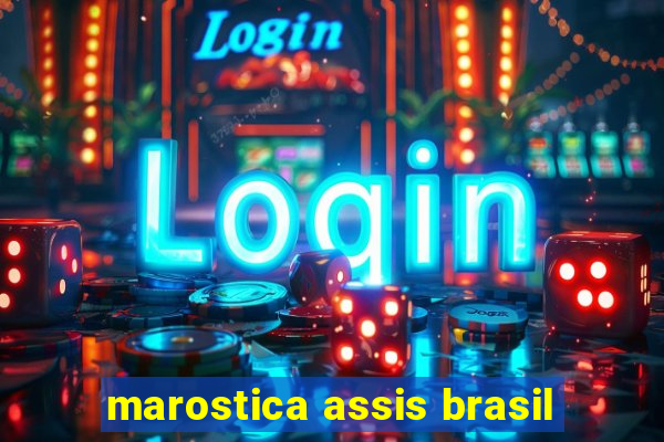 marostica assis brasil