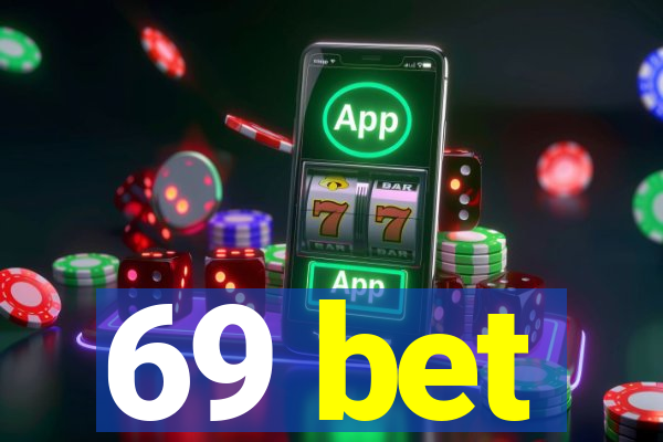 69 bet