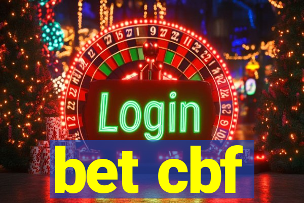 bet cbf