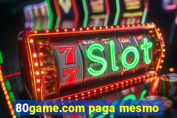 80game.com paga mesmo