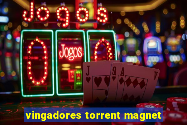 vingadores torrent magnet