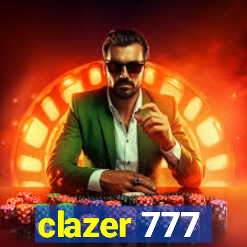 clazer 777