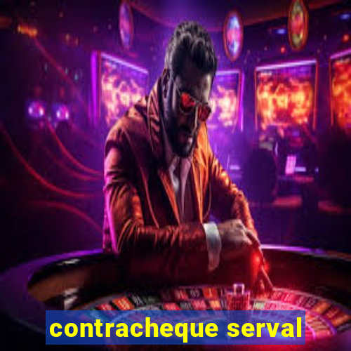 contracheque serval