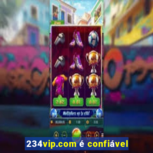 234vip.com é confiável