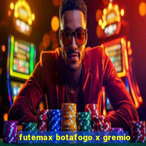 futemax botafogo x gremio