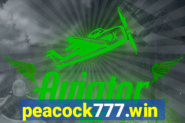 peacock777.win