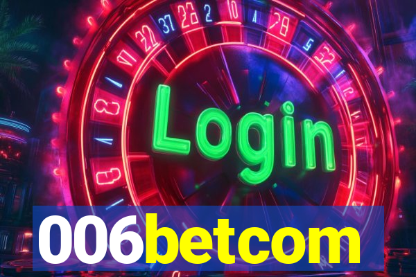 006betcom