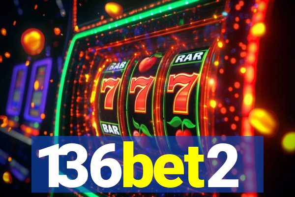 136bet2