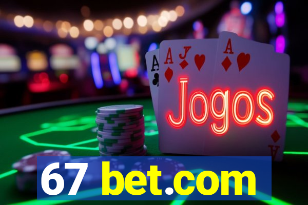 67 bet.com