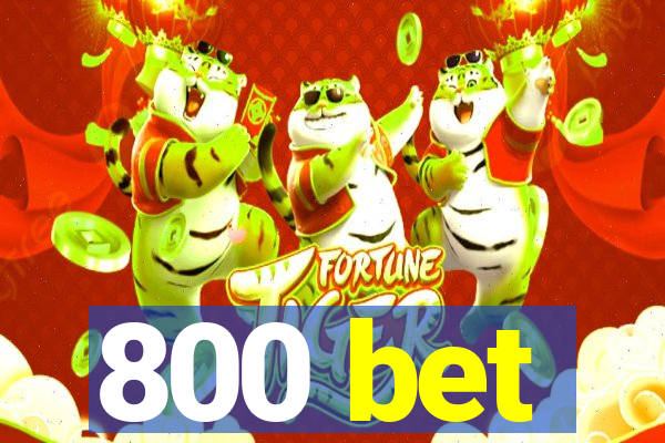 800 bet
