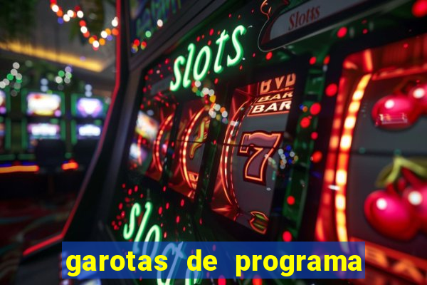 garotas de programa porto seguro
