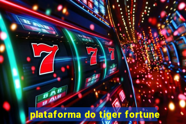 plataforma do tiger fortune