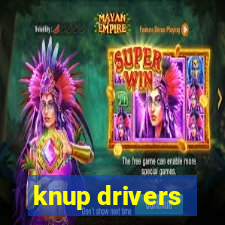 knup drivers