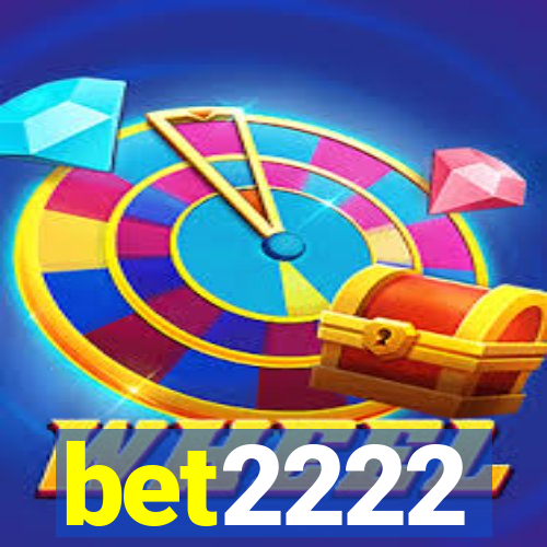 bet2222