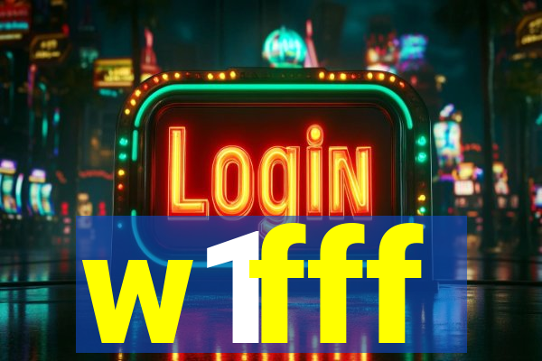 w1fff