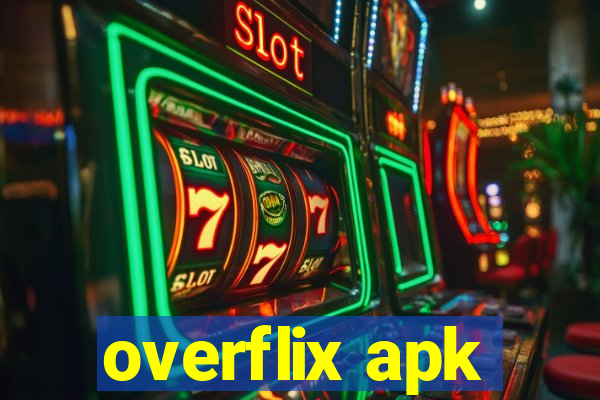 overflix apk