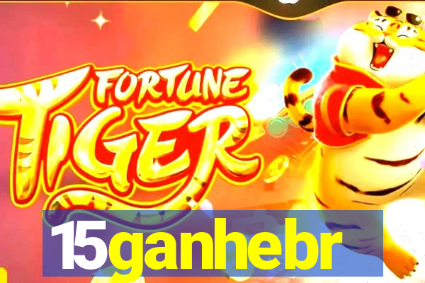 15ganhebr