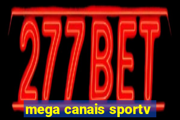 mega canais sportv