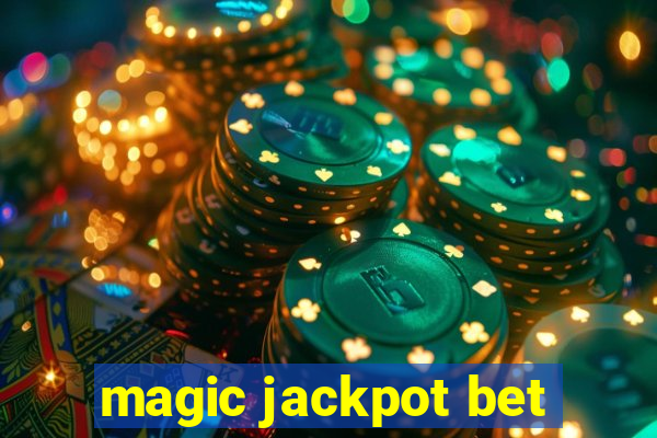 magic jackpot bet