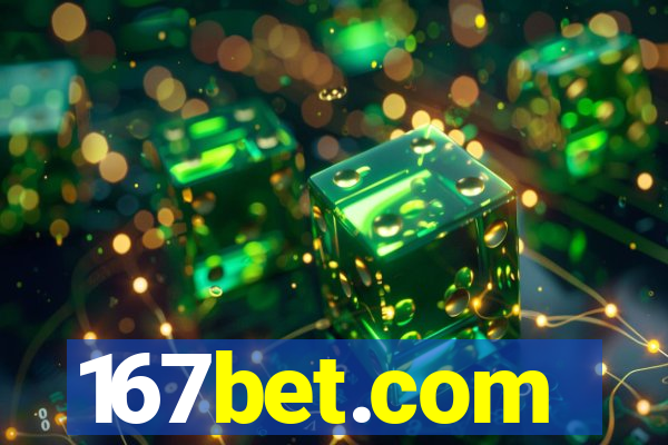 167bet.com
