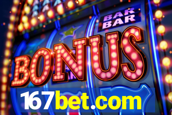 167bet.com