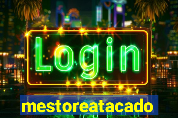 mestoreatacado
