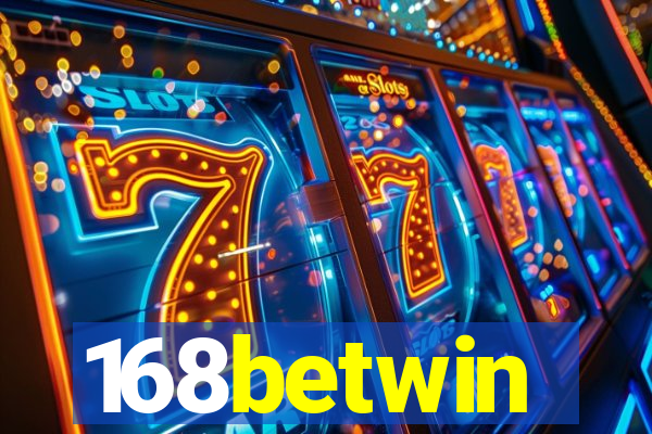 168betwin