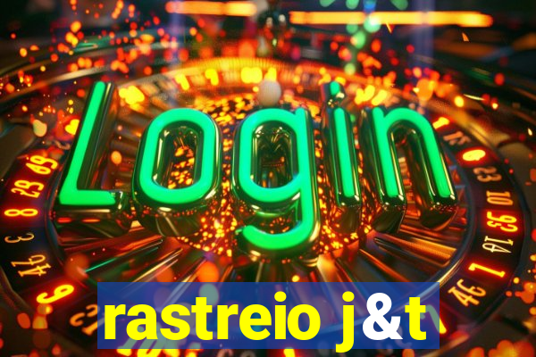rastreio j&t