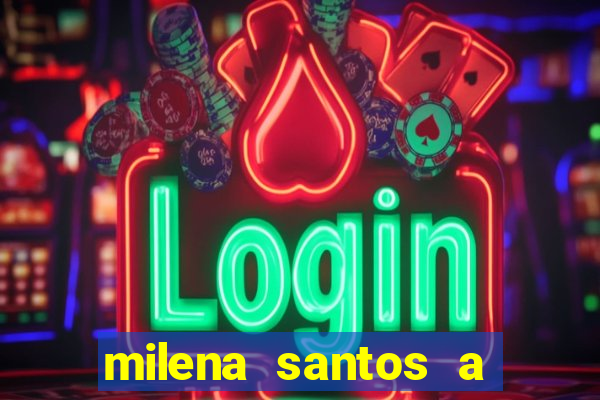 milena santos a musa da borracharia