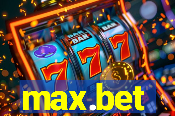 max.bet