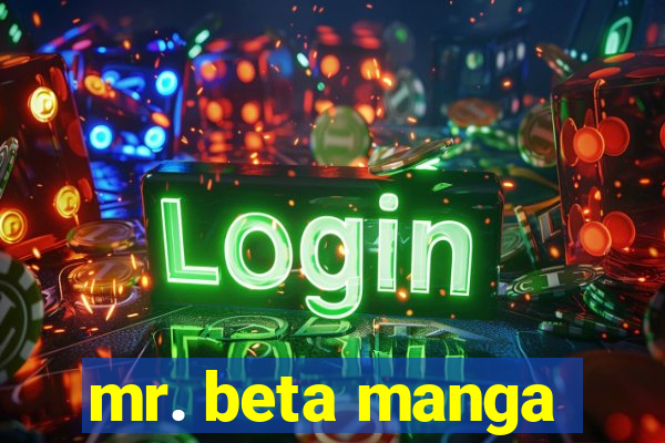 mr. beta manga