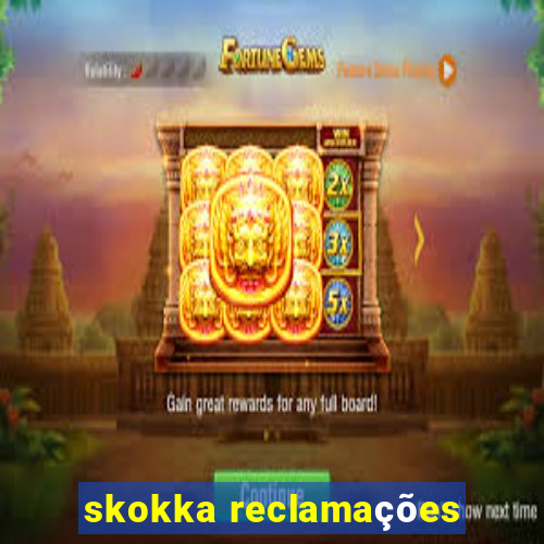 skokka reclamações