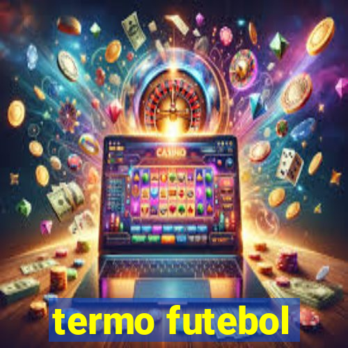termo futebol