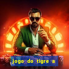 jogo do tigre a partir de 5 reais