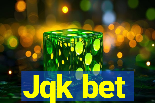 Jqk bet