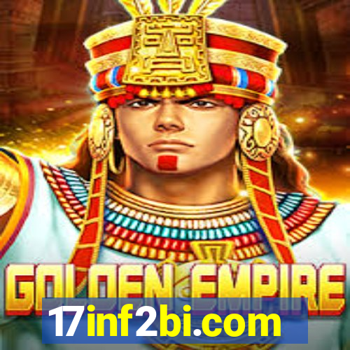 17inf2bi.com