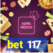 bet 117
