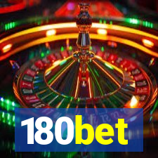 180bet