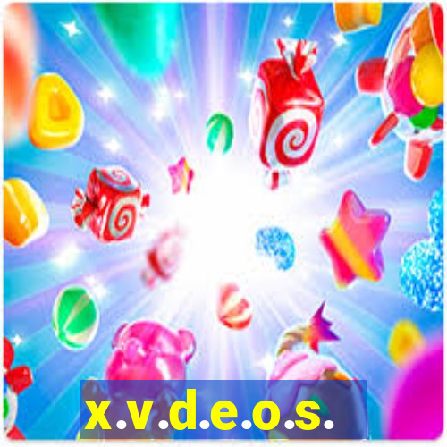 x.v.d.e.o.s.