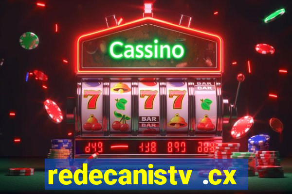 redecanistv .cx