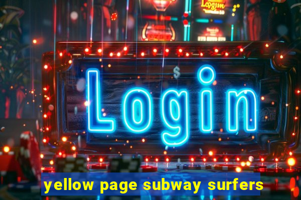 yellow page subway surfers