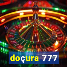 doçura 777